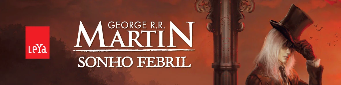 Resenha do livro: Sonho Febril, de George R. R. Martin